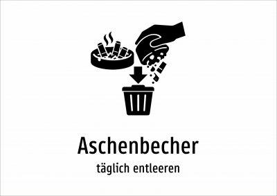Aschenbecher - täglich entleeren
