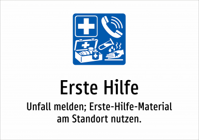 Erste Hilfe - Unfall melden; Erste-Hilfe-Material am Standort nutzen.