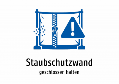 Staubschutzwand - geschlossen halten