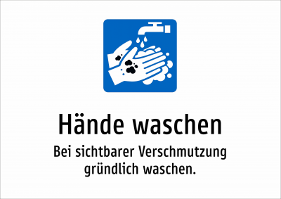 Hände waschen - Bei sichtbarer Verschmutzung gründlich waschen.