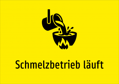 Schmelzbetrieb läuft