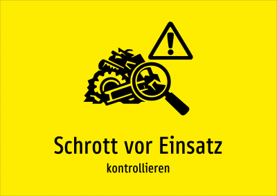 Schrott vor Einsatz - kontrollieren