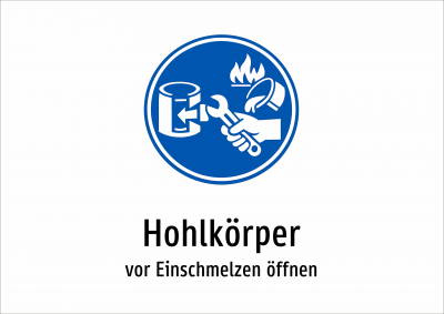 Hohlkörper - vor Einschmelzen öffnen