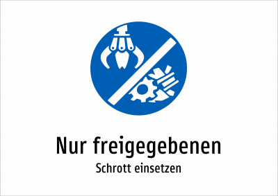 Nur freigegebenen - Schrott einsetzen