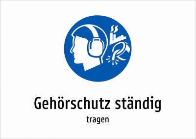 Gehörschutz ständig - tragen