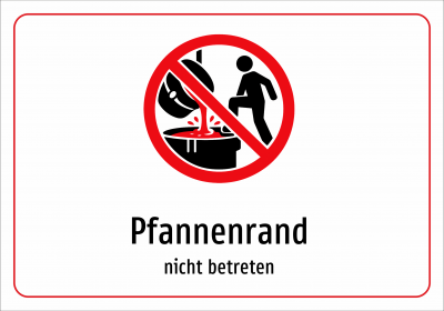 Pfannenrand - nicht betreten