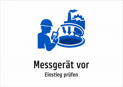 Messgerät vor - Einstieg prüfen