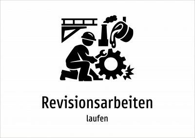 Revisionsarbeiten - laufen