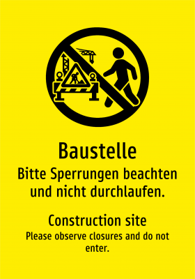 Baustelle - Bitte Sperrungen beachten und nicht durchlaufen.