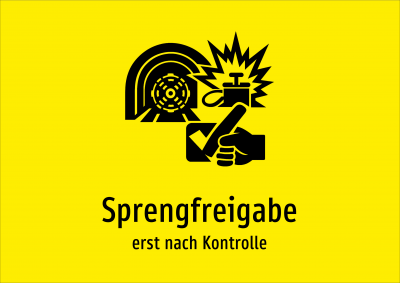 Sprengfreigabe - erst nach Kontrolle