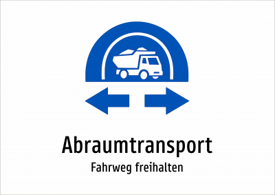 Abraumtransport - Fahrweg freihalten