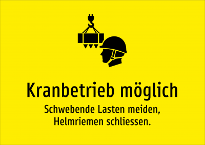Kranbetrieb möglich - Schwebende Lasten meiden, Helmriemen schliessen.