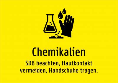 Chemikalien - SDB beachten, Hautkontakt vermeiden, Handschuhe tragen.