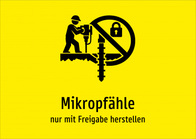 Mikropfähle - nur mit Freigabe herstellen