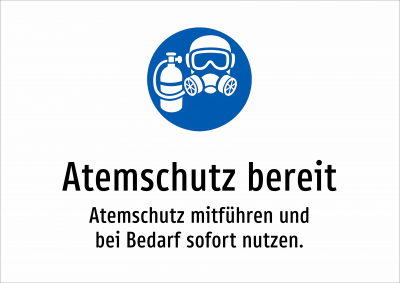 Atemschutz bereit - Atemschutz mitführen und bei Bedarf sofort nutzen.