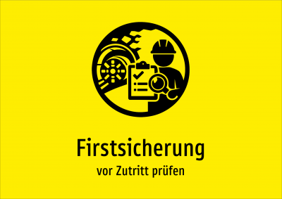 Firstsicherung - vor Zutritt prüfen