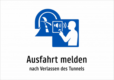 Ausfahrt melden - nach Verlassen des Tunnels