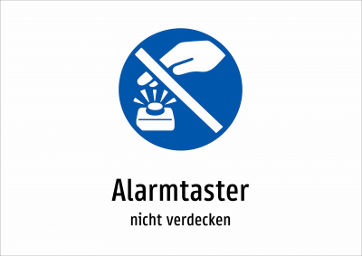 Alarmtaster - nicht verdecken