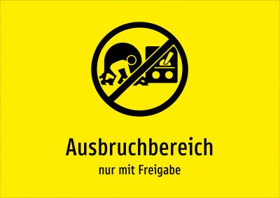 Ausbruchbereich - nur mit Freigabe