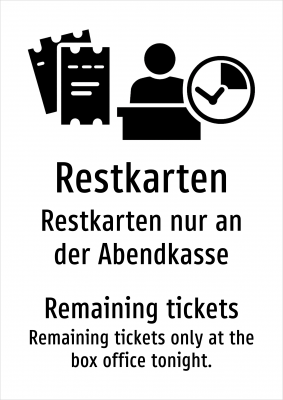 Restkarten - Restkarten nur an der Abendkasse