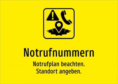 Notrufnummern - Notrufplan beachten. Standort angeben.