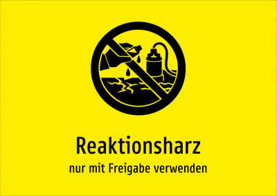 Reaktionsharz - nur mit Freigabe verwenden