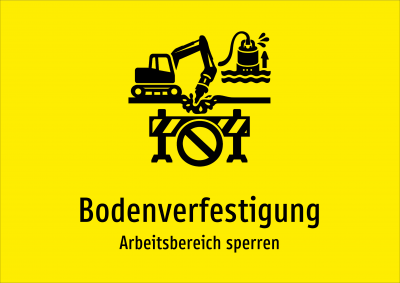 Bodenverfestigung - Arbeitsbereich sperren