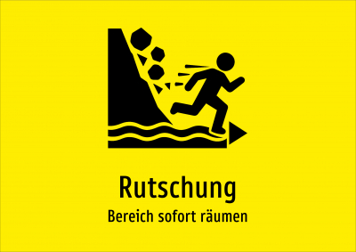 Rutschung - Bereich sofort räumen