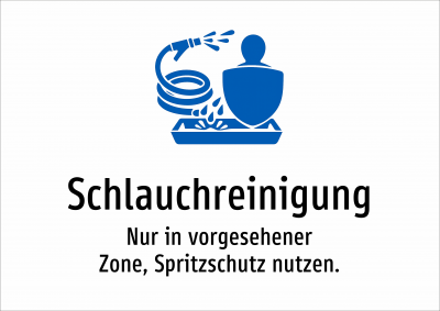 Schlauchreinigung - Nur in vorgesehener Zone, Spritzschutz nutzen.