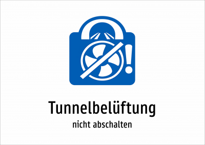 Tunnelbelüftung - nicht abschalten