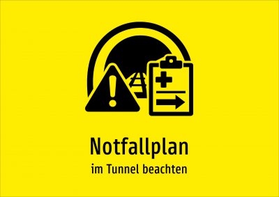 Notfallplan - im Tunnel beachten