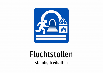 Fluchtstollen - ständig freihalten