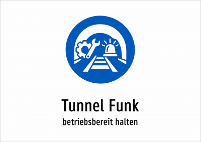 Tunnel Funk - betriebsbereit halten