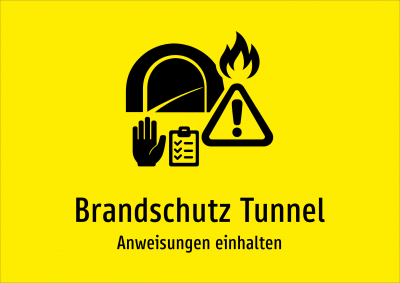 Brandschutz Tunnel - Anweisungen einhalten