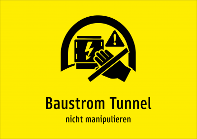 Baustrom Tunnel - nicht manipulieren