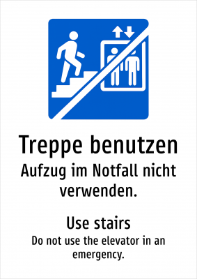Treppe benutzen - Aufzug im Notfall nicht verwenden.