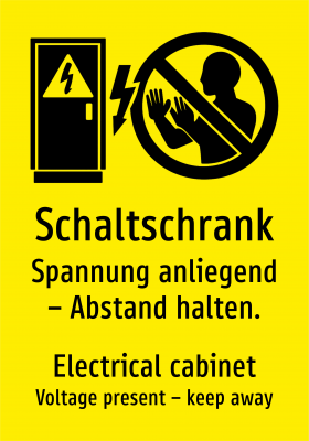 Schaltschrank - Spannung anliegend – Abstand halten.