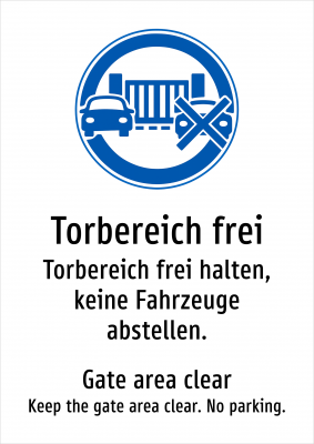Torbereich frei - Torbereich frei halten, keine Fahrzeuge abstellen.