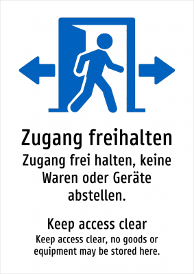 Zugang freihalten - Zugang frei halten, keine Waren oder Geräte abstellen.