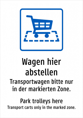 Wagen hier abstellen - Transportwagen bitte nur in der markierten Zone.