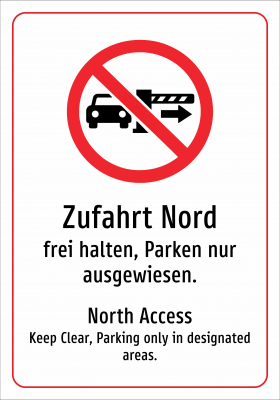 Zufahrt Nord - frei halten, Parken nur ausgewiesen.