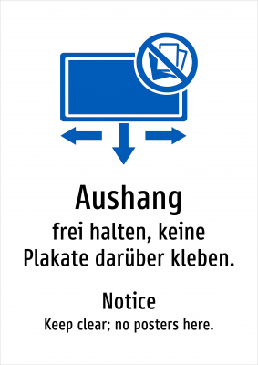 Aushang - frei halten, keine Plakate darüber kleben.