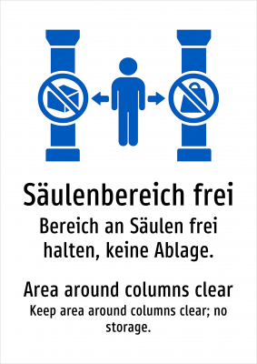 Säulenbereich frei - Bereich an Säulen frei halten, keine Ablage.