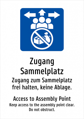 Zugang Sammelplatz - Zugang zum Sammelplatz frei halten, keine Ablage.