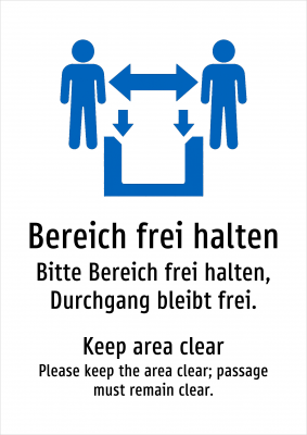 Bereich frei halten - Bitte Bereich frei halten, Durchgang bleibt frei.
