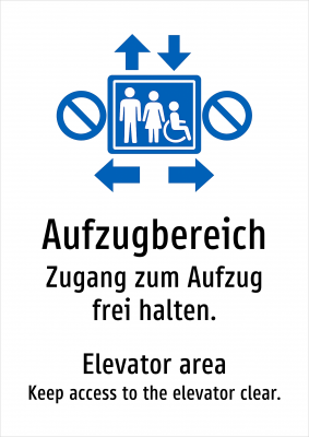 Aufzugbereich - Zugang zum Aufzug frei halten.