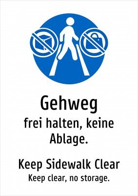 Gehweg - frei halten, keine Ablage.