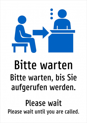 Bitte warten - Bitte warten, bis Sie aufgerufen werden.