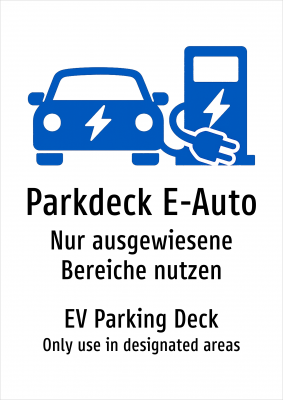 Parkdeck E-Auto - Nur ausgewiesene Bereiche nutzen