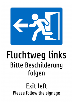 Fluchtweg links - Bitte Beschilderung folgen